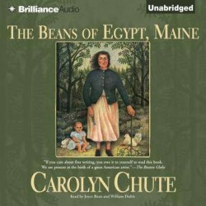 The Beans of Egypt, Maine, Carolyn Chute