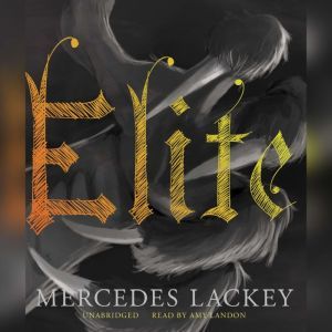 Elite, Mercedes Lackey
