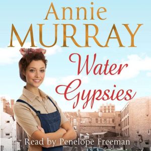 Water Gypsies, Annie Murray