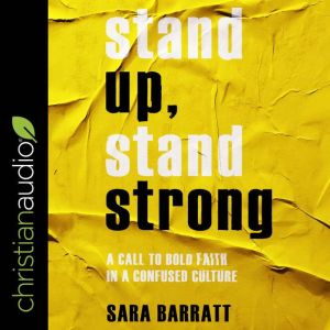 Stand Up, Stand Strong, Sara Barratt