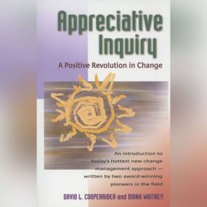 Appreciative Inquiry, David Cooperrider