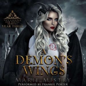 A Demons Wings, Marie Mistry