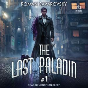 The Last Paladin 1, Roman Savarovsky
