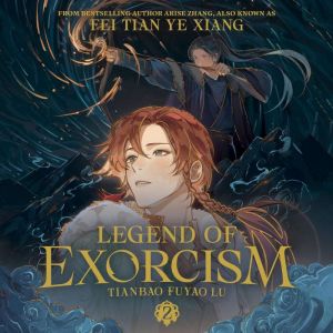 Legend of Exorcism Tianbao Fuyao Lu ..., Fei Tian Ye Xiang