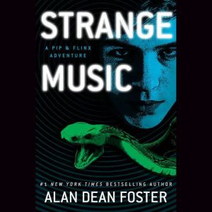 Strange Music, Alan Dean Foster
