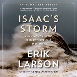 Isaacs Storm, Erik Larson