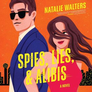 Spies, Lies, and Alibis, Natalie Walters