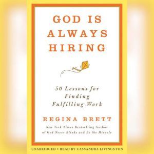 God Is Always Hiring, Regina Brett