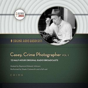Casey, Crime Photographer, Vol. 1, Hollywood 360
