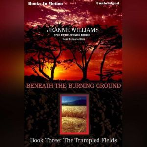 The Trampled Fields, Jeanne Williams