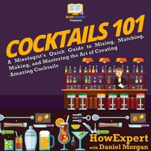 Cocktails 101, HowExpert