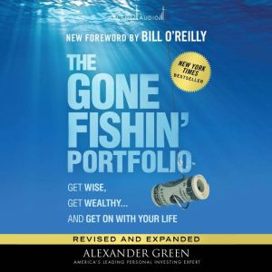 The Gone Fishin Portfolio, 2nd Editi..., Alexander Green