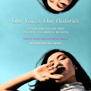 Our Voices, Our Histories, Shirley Hune