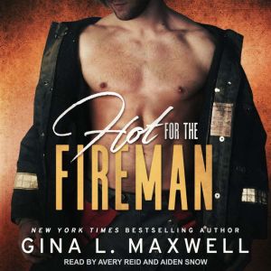 Hot for the Fireman, Gina L. Maxwell