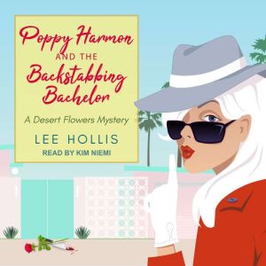 Poppy Harmon and the Backstabbing Bac..., Lee Hollis
