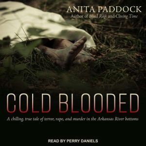Cold Blooded, Anita Paddock