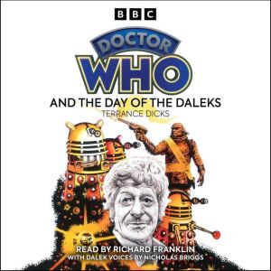Doctor Who and the Day of the Daleks: 3rd Doctor Novelisation