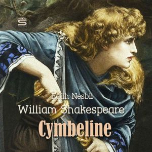 Cymbeline Interactive, William Shakespeare