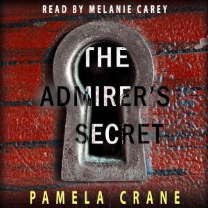 The Admirers Secret, Pamela Crane