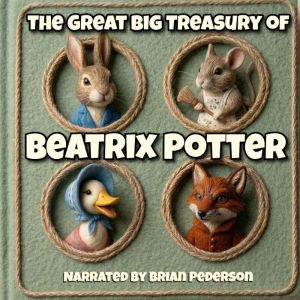 The Great Big Treasury of Beatrix Pot..., Beatrix Potter