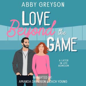 Love Beyond The Game, Abby Greyson