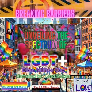 Breaking Barriers: Unveiling The Spectrum Of LGBT