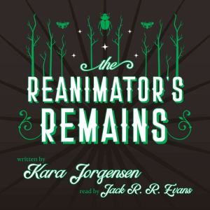 The Reanimator's Remains