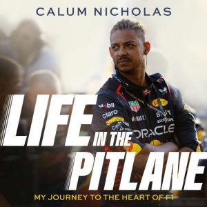 Life in the Pitlane, Calum Nicholas
