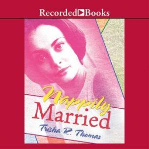 Nappily Married, Trisha Thomas