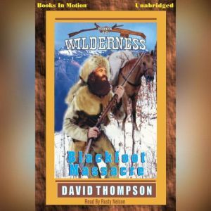 Blackfoot Massacre, David Thompson