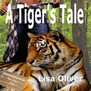The Tigers Tale, Lisa Oliver