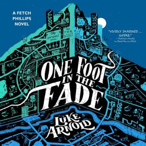 One Foot in the Fade, Luke Arnold