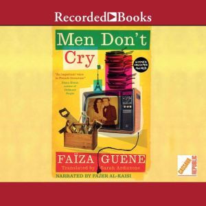Men Dont Cry, Faiza Guene