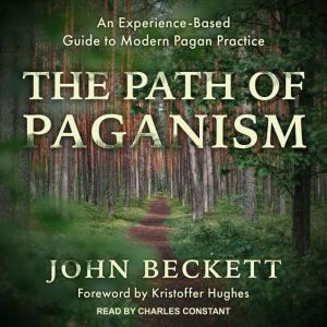 The Path of Paganism, John Beckett