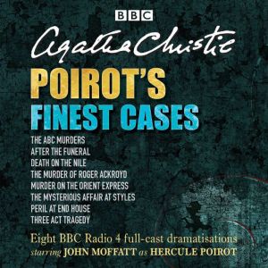 Poirots Finest Cases: Eight full-cast BBC radio dramatisations