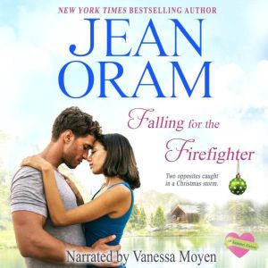 Falling for the Firefighter, Jean Oram
