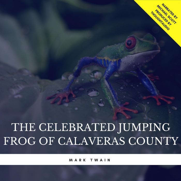 The Celebrated Jumping Frog of Calave..., Mark Twain