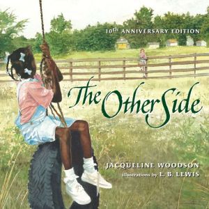 The Other Side, Jacqueline Woodson