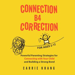 Connection B4 Correction, Carrie Khang