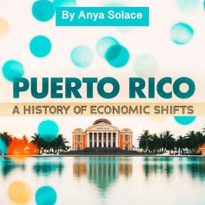 Puerto Rico, Anya Solace