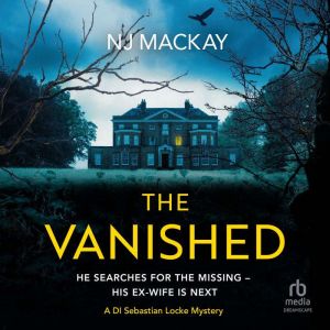 The Vanished, NJ Mackay
