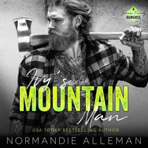 Ivys Mountain Man, Normandie Alleman