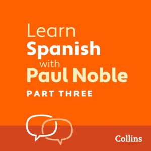 Learn Spanish with Paul Noble for Beg..., Paul Noble