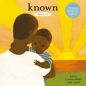 Known, Sally LloydJones
