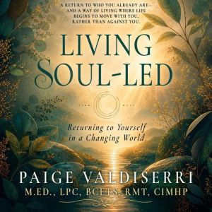 Living SoulLed, Paige Valdiserri