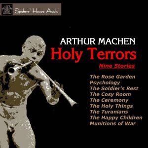 Holy Terrors, Arthur Machen