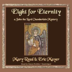 Eight for Eternity, Mary Reed and Eric Mayer