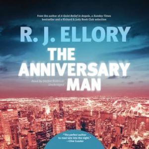 The Anniversary Man, R. J. Ellory