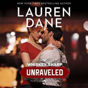 Whiskey Sharp Unraveled, Lauren Dane