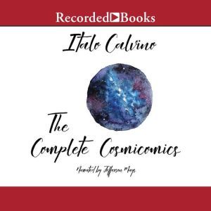 The Complete Cosmicomics, Italo Calvino